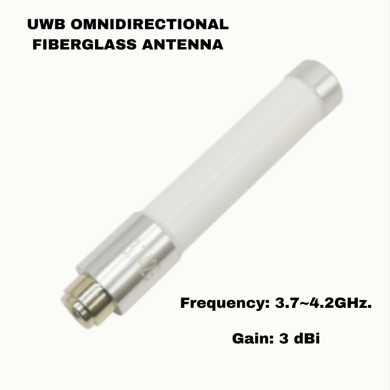 Best UWB Omnidirectional fiberglass Antenna 3.7-4.2GHZ  SMA